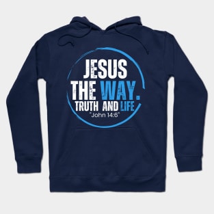 Jesus the way t-shirt Hoodie